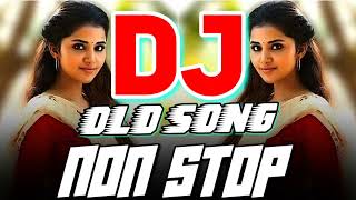 Hindi Old Dj Songs Non Stop 2024 Hindi New Dj Songs Remix Hindi Old Songs Dj Mix [upl. by Moreta]