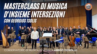 Masterclass di Musica dInsieme quotIntersezioniquot con Georgios Tsolis [upl. by Scutt]