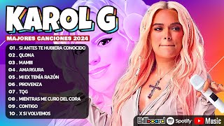 Karol G Mix Éxitos 2024  Lo Más Popular de Karol G 2024  Mejores Canciones de Karol G [upl. by Kylen]