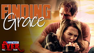 FINDING GRACE  Full CHRISTIAN FAMILY DRAMA Movie HD [upl. by Agee32]