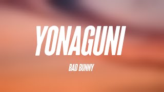 Yonaguni  Bad Bunny [upl. by Chemaram]