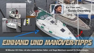 SEGELN Einhand und ManöverTipps mit Guido Dwersteg Hafenmanöver Ablegen aus der Box [upl. by Omland]