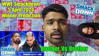 WWE Smackdown 5 April 2024 Winner Prediction  Ft Jey Uso Vs Solo Sikoa Brother Vs Brother Match [upl. by Ahsined]