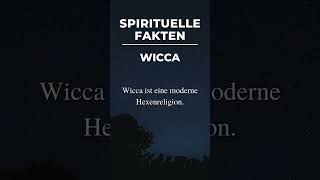 Spirituelle Fakten über Wicca [upl. by Lladnarc]