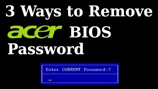 How to ClearRemove Acer Bios Password [upl. by Enenej]