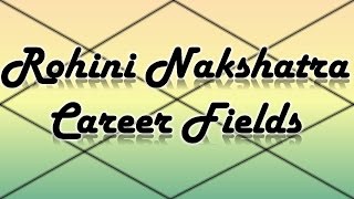 Rohini Nakshatra CareerProfessions Vedic Astrology [upl. by Bashemeth]