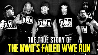 The True Story Of The nWos Failed WWE Run [upl. by Heuser]