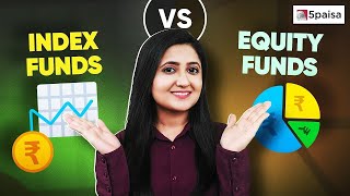 Equity Funds vs Index Funds  Difference between Index amp Equity Fund  Pros amp Cons Explained [upl. by Nomaid213]