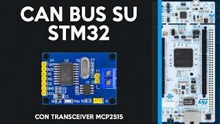 STNucleo MCP2515 CAN BUS Transceiver tutorial per STM32 Comunicazione con Arduino [upl. by Emma]