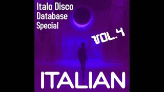 Italo Disco Database Special Vol4  ITALIAN [upl. by Aikas395]