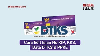 Cara Edit Isian No KIP KKS Data DTKS amp PPKE [upl. by Marie]