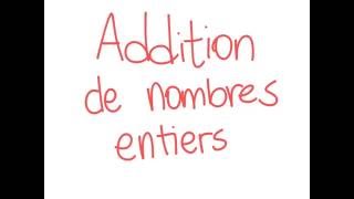 Addition de nombres entiers [upl. by Gore]