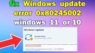 How to fix Windows update error 0x80245002 windows 11 or 10 [upl. by Lathrope]