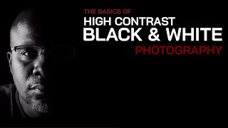 The Secret to Mastering High Contrast Black amp White Photography For Beginners [upl. by Ycnaffit328]