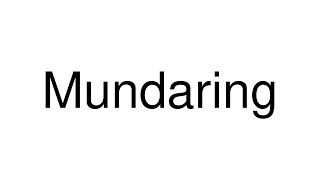 How to Pronounce Mundaring Australia [upl. by Edelman]