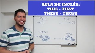 Aula de Inglês19 ThisThatTheseThose  Demonstratives [upl. by Etnoed]