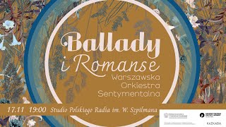 Ballady i romanse Mickiewicza  Warszawska Orkiestra Sentymentalna [upl. by Lubbock]