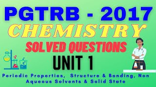 PG TRB 2017  Chemistry  QampA  Unit 1  Solved Questions  Solid state and Bonding [upl. by Rats451]