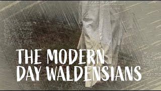 10 The Modern Day Waldensians [upl. by Everson]