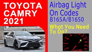 2021 Toyota Camry Airbag Light On Codes B165AB1650 What You Need To Do [upl. by Eiliab]