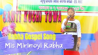 SANTI KUSHI TOWA JISHU NAI TOWA  Single By  Mirimoyi Rabha  Ghaksa Bethel Rabha Baptist Church [upl. by Leahcimluap]