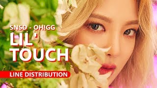 GIRLS GENERATIONOhGG 소녀시대OhGG  LIL TOUCH 몰랐니  Line Distribution [upl. by Sorgalim]