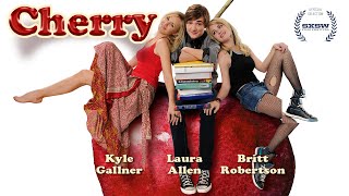 Cherry 2010  Full Movie  Britt Robertson  Kyle Gallner  Laura Allen  Esai Morales Matt Walsh [upl. by Acinnod454]