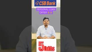 CSB Bank Personal Loan Offer 💰💰 shortsvideo [upl. by Anawak]