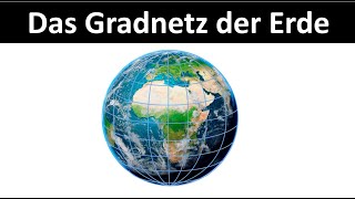 Das Gradnetz der Erde Längengrad amp Breitengrad  Erdkunde [upl. by Durarte]