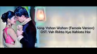 Yaha waha hai tu song Naira version Yeh rishta kya kehlata hai Lyrical video with translation [upl. by Lovering]