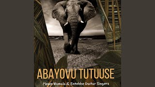 Abayovu Tuteese [upl. by Assyle]