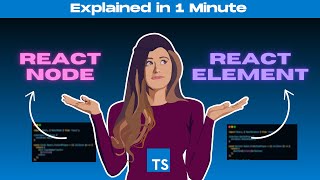 ReactNode vs ReactElement In React With Typescript [upl. by Maher]