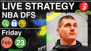 NBA DFS Strategy Friday 22324  DraftKings amp FanDuel NBA Lineup Picks [upl. by Orlene307]