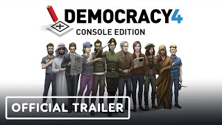 Democracy 4 Console Edition  Official Launch Trailer [upl. by Akimihs]