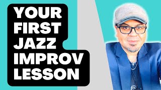 Your First Jazz Improv Lesson [upl. by Lenoil]