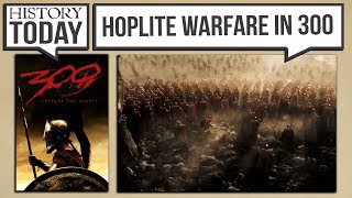 History Today  How Accurate is Hoplite Warfare in the Movie 300 [upl. by Barboza]