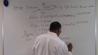 Chapter 0705 Lesson Two Point Gauss Quadrature Rule Example [upl. by Asiuol]