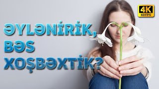 Əylənirik Bəs Xoşbəxtik I 4K [upl. by Downes]