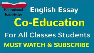 Essay on Co Education in English with quotations [upl. by Laehcar974]