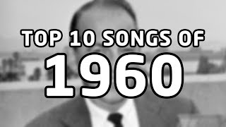 Top 10 songs of 1960 [upl. by Aissert]