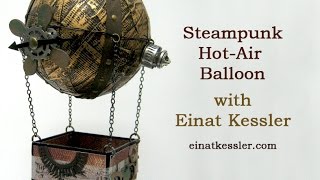 Steampunk HotAir Balloon [upl. by Chere]