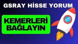 GSRAY Hisse Yorum  Teknik Analiz Verileri [upl. by Lime]