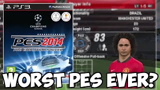 PES 2014 The Worst PES Ever [upl. by Tita223]