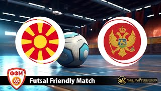 MACEDONIA  MONTENEGRO FUTSAL FRIENDLY MATCH [upl. by Nauaj]