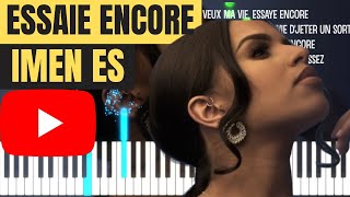 Imen Es  Essaie encore PAROLES PIANO TUTO INSTRU KARAOKÉ [upl. by Yerffe]