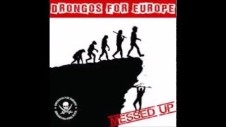 Drongos for Europe  Messed Up EP [upl. by Tiphany]