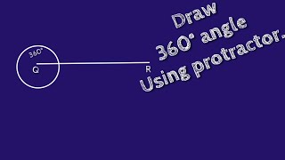 How to draw 360 degree angle using protractormake 360 degree angle using protractor shsirclasses [upl. by Kendry]