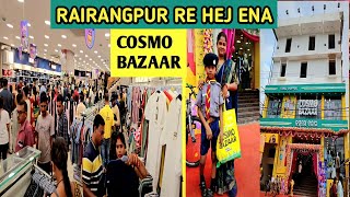 COSMO BAZAAR in Rairangpur  Family shopping mall in Rairangpur Odisha  Santhali vlogs [upl. by Linoel]