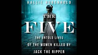 The Five The Untold Lives of the Women Killed by Jack the Ripper [upl. by Alam]