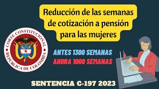 Requisitos de semanas de pensión para mujeres  1000 semanas para pensionarse [upl. by Anyk]